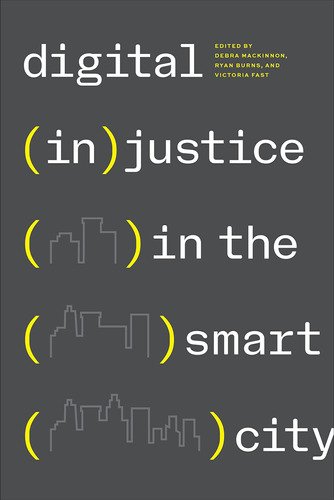 Libro: Digital (in)justice In The Smart City (technoscience 