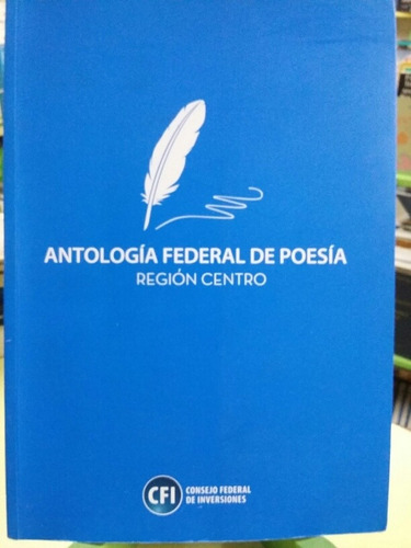 Antologia Federal De Poesia , Region Centro