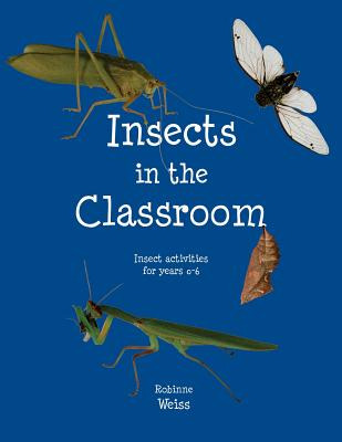 Libro Insects In The Classroom: Drive Your Students Buggy...