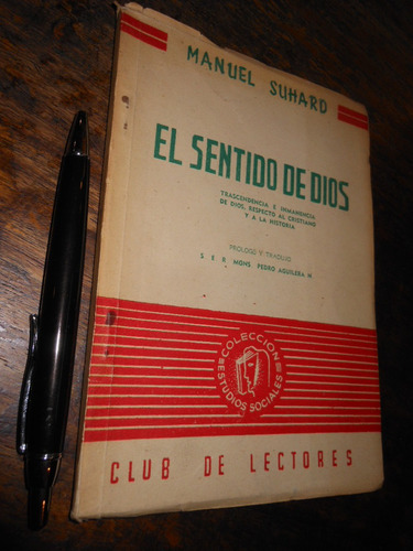 El Sentido De Dios Manual Suhard Club De Lectores Santiago