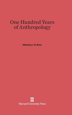 Libro One Hundred Years Of Anthropology - Brew, J. O.