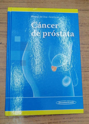 Libro Cancer De Prostata -luif Montes Y Carlos S