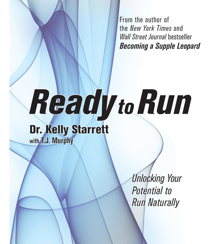 Libro: Ready To Run: Unlocking Your Potential To Run