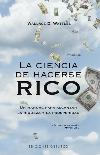 Ciencia De Hacerse Rico, La