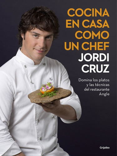 Cocina En Casa Como Un Chef - Cruz, Jordi -(t.dura) - *