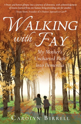 Libro Walking With Fay: My Mother's Uncharted Path Into D...