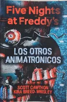 Comprar Los Otros Animatronicos - Five Nights At Freddy's