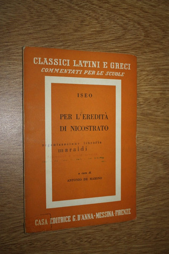 Per L`eredita Di Nicostrato - Iseo - De Marino (gre/italiano