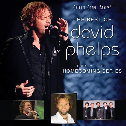 Cd: The Best Of David Phelps