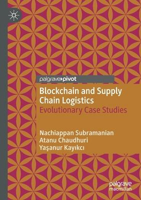 Libro Blockchain And Supply Chain Logistics : Evolutionar...
