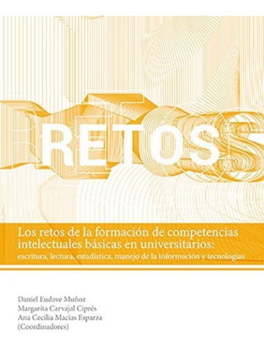 Imagen 1 de 1 de Los Retos De La Formacion De Competencias Intelectuales Basi