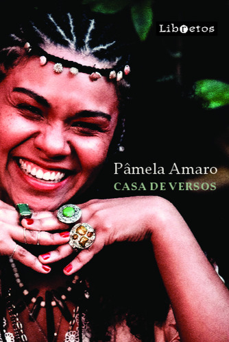 Livro Casa De Versos, De Pâmela Amaro (). Editora Libretos, Capa Mole, Edição 1 Em Português, 2023