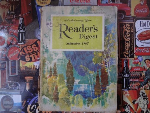 Readers Digest Sept 1962 - 40 Anniversary Year 