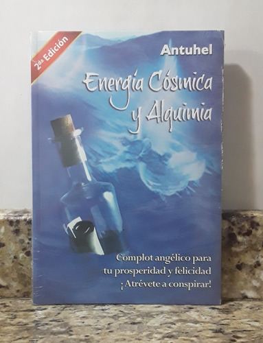 Libro Energia Cosmica Y Alquimia - Antuhel