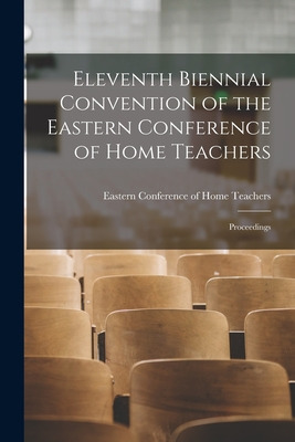 Libro Eleventh Biennial Convention Of The Eastern Confere...
