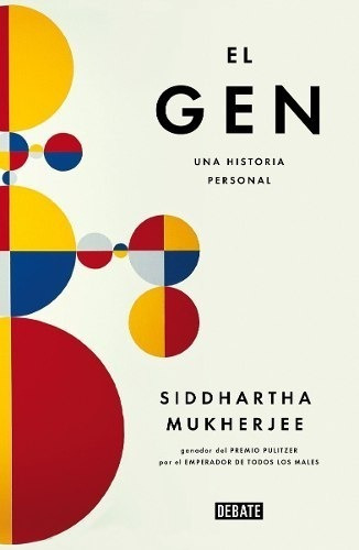 El Gen - Siddartha Mukherjee