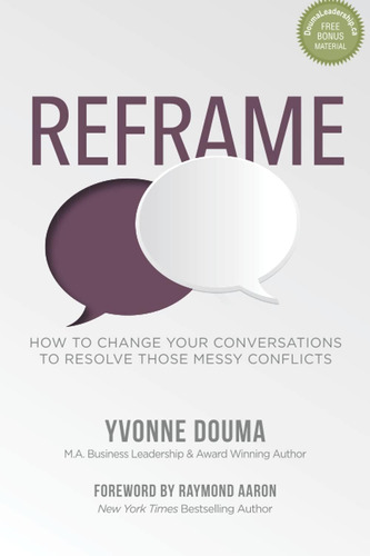 Libro En Inglés: Reframe: Cómo Cambiar Tus Conversaciones T