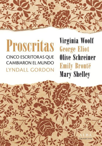 Proscritas, Lyndall Gordon, Alba