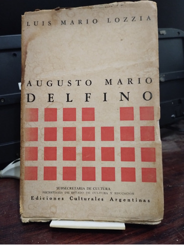 Augusto Mario Delfino - Luis Mario Lozzia