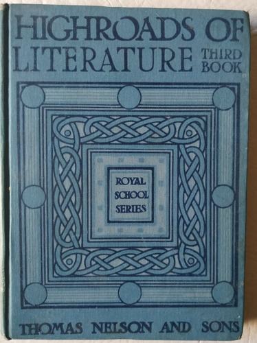 The Royal School Series. Highroads Of Literature. Book Iii