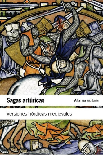 Libro - Sagas Artúricas - González Campo, Mariano Alianza