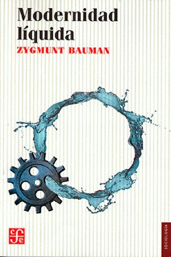 Modernidad Liquida - Zygmunt Bauman - Fce