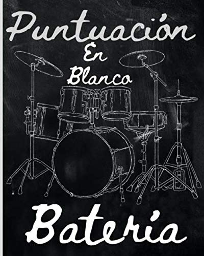 Puntuacion En Blanco Bateria: Para Bateristas Principiantes