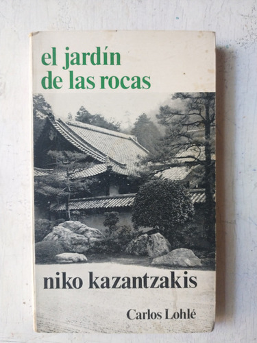 El Jardin De Las Rocas Niko Kazantzakis