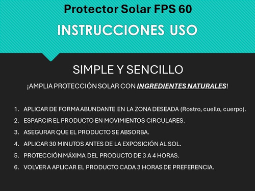 Filtro Solar Fps 60 | Amplia Protección| Ingrediente Natural