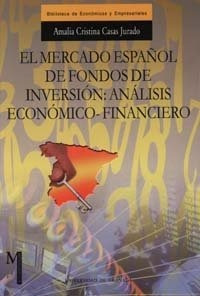 Mercado Espaã¿ol De Fondos De Inversion,el - Casas Jurado...