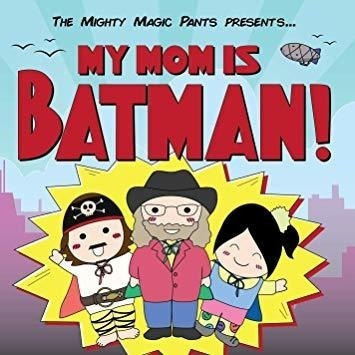 Mighty Magic Pants My Mom Is Batman Usa Import Cd