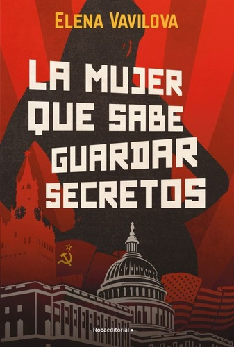 La Mujer Que Sabe Guardar Secretos - Elena Vavilova