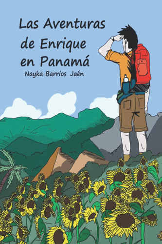 Libro: Las Aventuras De Enrique En Panamá (a Color): Versión