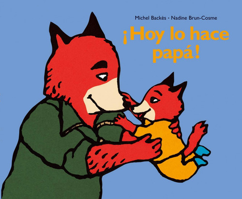 Libro - Hoy Lo Hace Papa! 