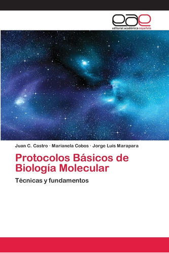 Libro: Protocolos Básicos De Biología Molecular: Técnicas Y