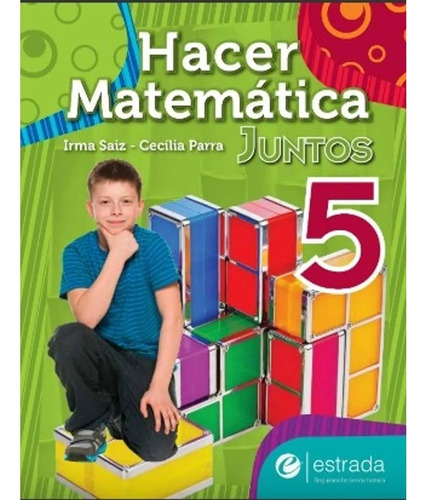 Hacer Matematica Juntos 5 + Bloc - Estrada 