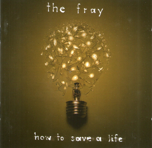 The Fray - How To Save A Life Cd 2007 Made In Europe