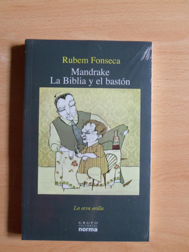 Rubem Fonseca - Mandrake, La Biblia Y El Bastón - Envíos