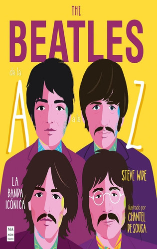The Beatles De La A A La Z - Steve Wide - Continente - Libro