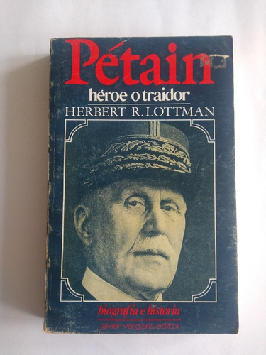 Petain Héroe O Traidor