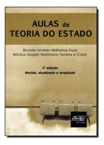 Aulas De Teoria Do Estado - Edição De Bolso, De Ricardo Arnaldo Malheiros Fiuza. Editora Del Rey, Capa Mole Em Português