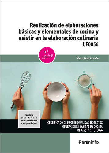 Libro Realizacion De Elaboraciones Basicas Y Elementales ...
