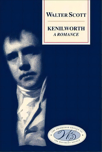 Kenilworth, De Sir Walter Scott. Editorial Edinburgh University Press, Tapa Dura En Inglés