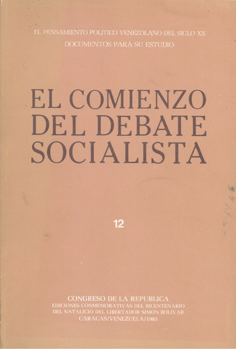 El Comienzo Del Debate Socialista En Venezuela 2 Tomos