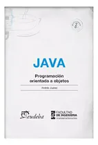 Comprar Java Programacion Orientada A Objetos - Juarez - Eudeba - #d