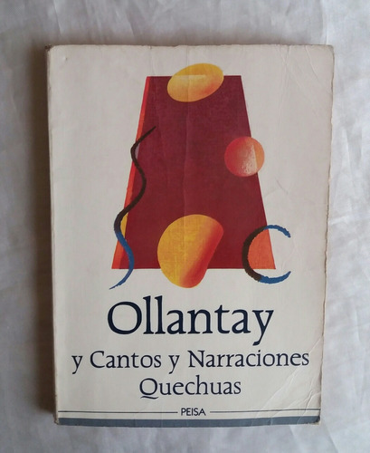 Ollantay Y Cantos Y Narraciones Quechuas 1987 Libro Original