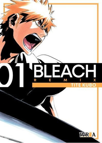 Manga Bleach Remix #01 Ivrea Argentina