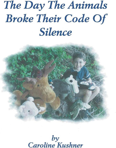 Libro: The Day The Animals Broke Their Code Of Silence (engl