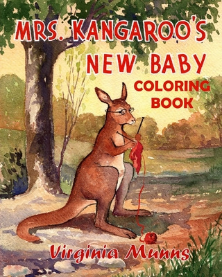 Libro Mrs. Kangaroo's New Baby Coloring Book - Munns, How...