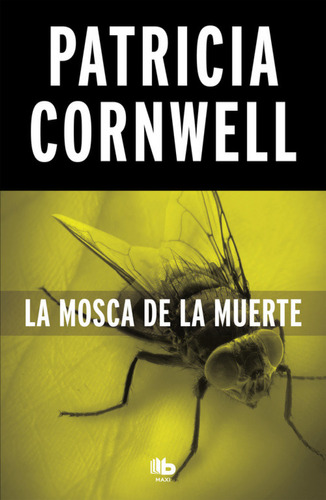 Libro Mosca De La Muerte De Cornwell Patricia